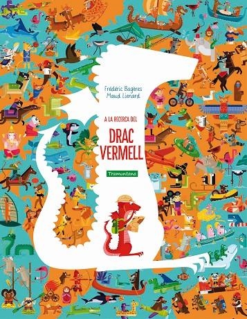 A la recerca del Drac Vermell | 9788417303693 | Bagères, Frédéric | Llibres.cat | Llibreria online en català | La Impossible Llibreters Barcelona