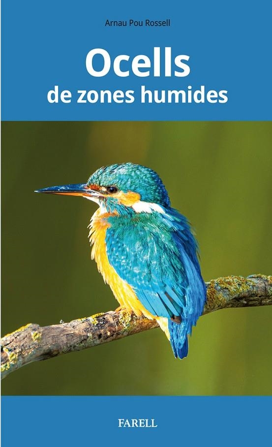 Ocells de zones humides | 9788417116255 | Pou Rossell, Arnau | Llibres.cat | Llibreria online en català | La Impossible Llibreters Barcelona