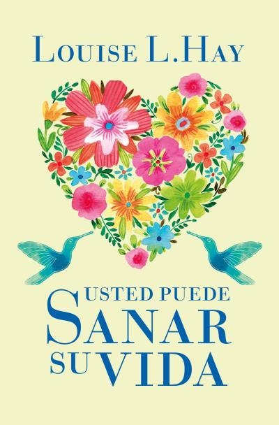 Usted puede sanar su vida | 9788496829015 | Hay, Louise | Llibres.cat | Llibreria online en català | La Impossible Llibreters Barcelona