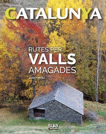 Rutes pels valls amagats | 9788482167435 | Portel i Rifa, Joan | Llibres.cat | Llibreria online en català | La Impossible Llibreters Barcelona