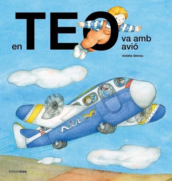 En Teo va amb avió | 9788491378419 | Denou, Violeta | Llibres.cat | Llibreria online en català | La Impossible Llibreters Barcelona