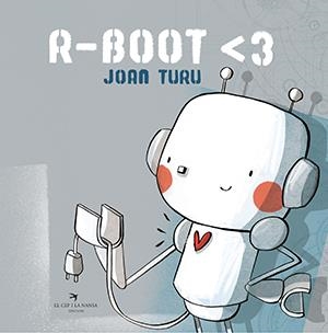 R-BOOT <3 | 9788417756802 | Turu Sànchez, Joan | Llibres.cat | Llibreria online en català | La Impossible Llibreters Barcelona