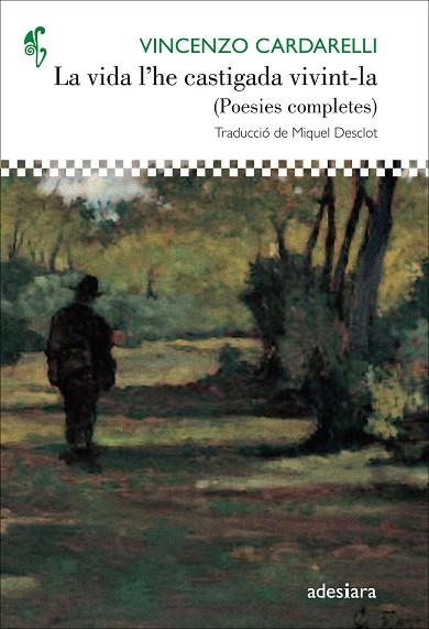 La vida l'he castigada vivint-la | 9788416948505 | Cardarelli, Vinzenzo | Llibres.cat | Llibreria online en català | La Impossible Llibreters Barcelona