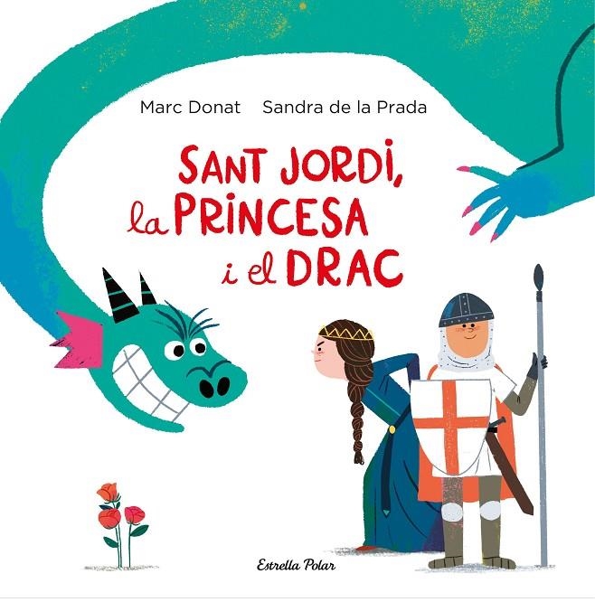 Sant Jordi, la princesa i el drac | 9788418134203 | Prada, Sandra de la/Donat, Marc | Llibres.cat | Llibreria online en català | La Impossible Llibreters Barcelona