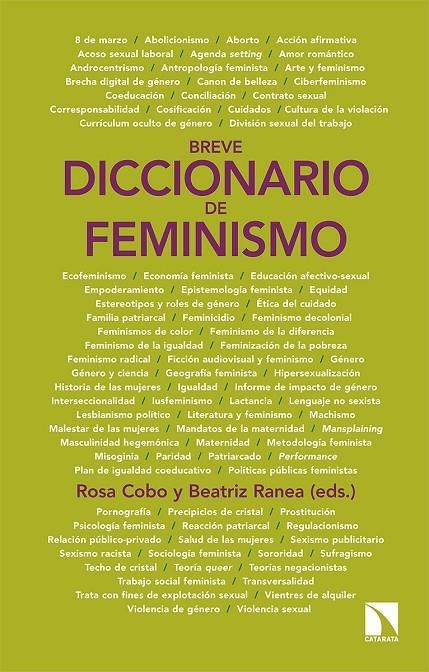 Breve diccionario de feminismo | 9788413520025 | Cobo Bedia, Rosa/Ranea Triviño, Beatriz | Llibres.cat | Llibreria online en català | La Impossible Llibreters Barcelona