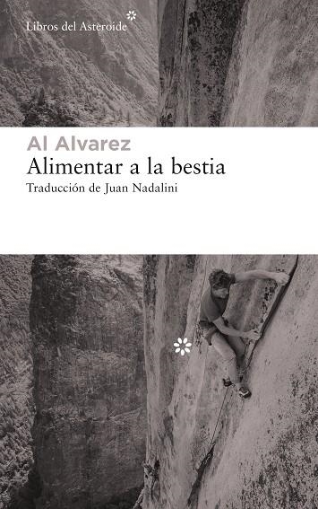 Alimentar a la bestia | 9788417977351 | Alvarez, Al | Llibres.cat | Llibreria online en català | La Impossible Llibreters Barcelona