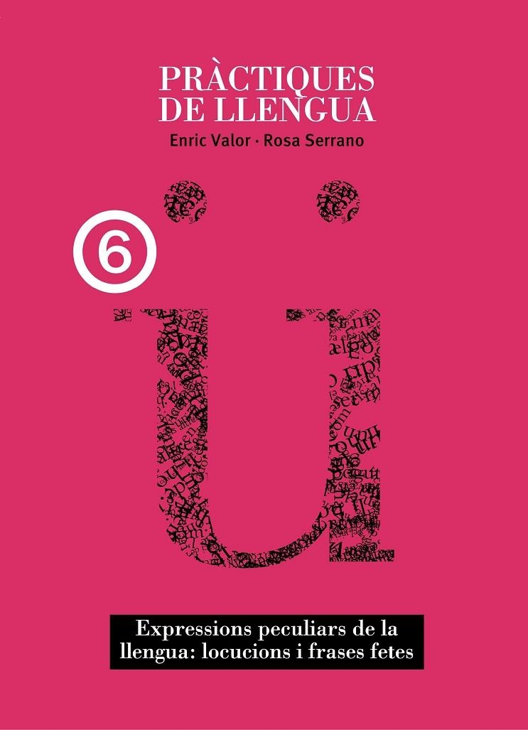 Expressions peculiars de la llengua: locucions i frases fetes | 9788481319439 | Valor i Vives, Enric/Serrano Llàcer, Rosa | Llibres.cat | Llibreria online en català | La Impossible Llibreters Barcelona