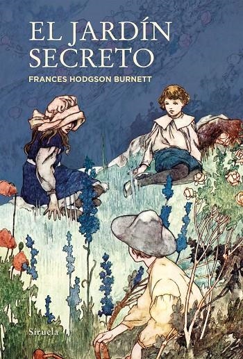 El jardín secreto | 9788418245343 | Hodgson Burnett, Frances | Llibres.cat | Llibreria online en català | La Impossible Llibreters Barcelona