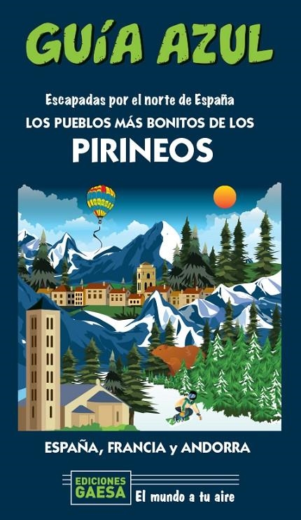 Los pueblos más bonitos de los Pirineos | 9788418343131 | Monreal, Manuel/García, Jesús | Llibres.cat | Llibreria online en català | La Impossible Llibreters Barcelona