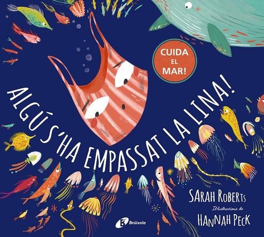 Algú s'ha empassat la Lina! | 9788499063546 | Roberts, Sarah | Llibres.cat | Llibreria online en català | La Impossible Llibreters Barcelona