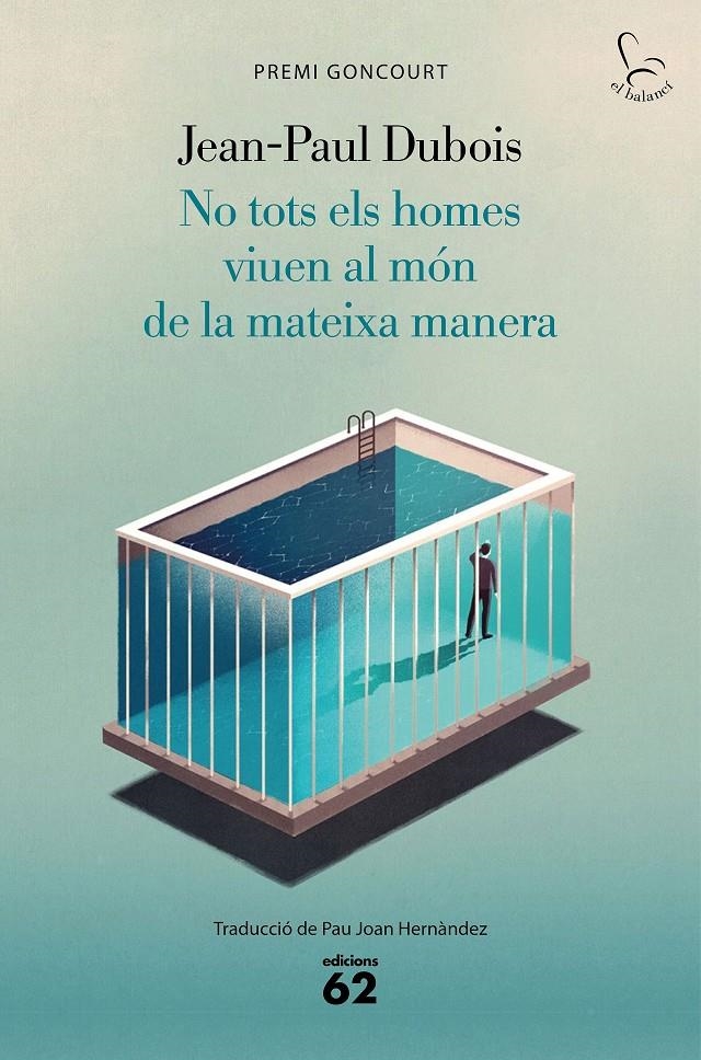 No tots els homes viuen al món de la mateixa manera | 9788429778915 | Dubois, Jean-Paul | Llibres.cat | Llibreria online en català | La Impossible Llibreters Barcelona