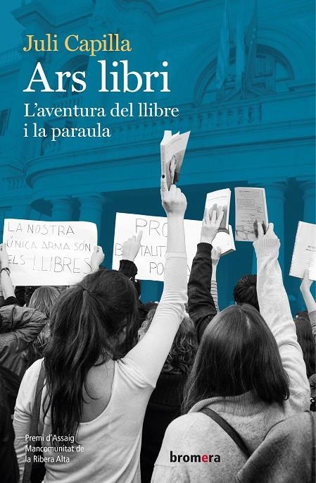 Ars libri. L'aventura del llibre i la paraula | 9788413580104 | Capilla Fuentes, Juli | Llibres.cat | Llibreria online en català | La Impossible Llibreters Barcelona