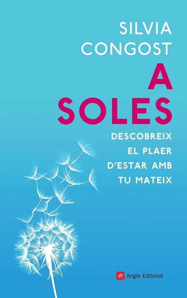 A soles | 9788418197079 | Congost Provensal, Silvia | Llibres.cat | Llibreria online en català | La Impossible Llibreters Barcelona