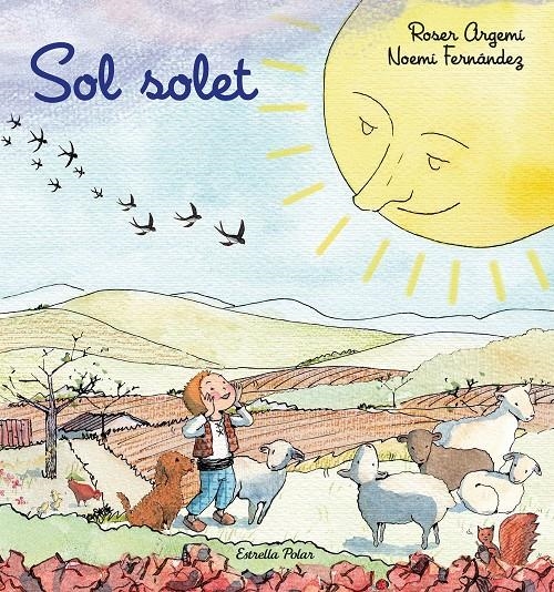 Sol solet | 9788418135712 | Argemí, Roser / Fernàndez Selva, Noemí | Llibres.cat | Llibreria online en català | La Impossible Llibreters Barcelona