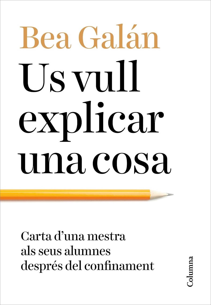 Us vull explicar una cosa | 9788466427203 | Galán, Bea | Llibres.cat | Llibreria online en català | La Impossible Llibreters Barcelona