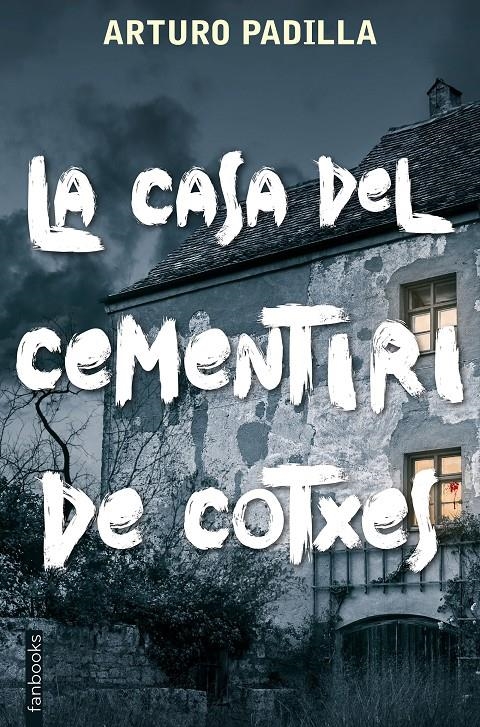 La casa del cementiri de cotxes | 9788418327216 | Padilla de Juan, Arturo | Llibres.cat | Llibreria online en català | La Impossible Llibreters Barcelona