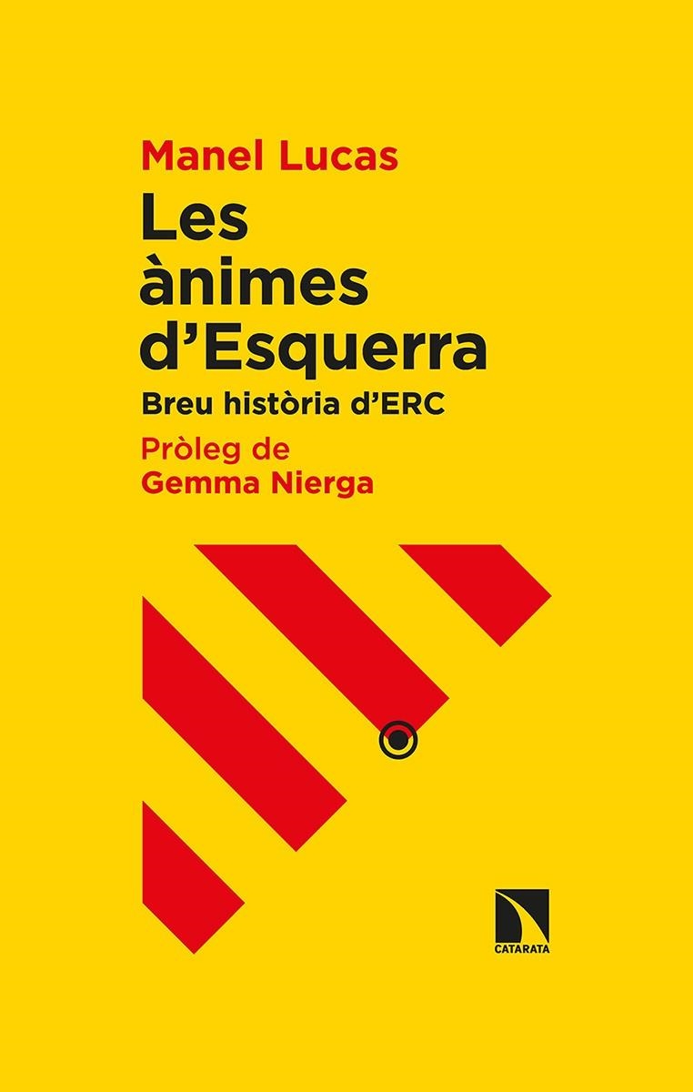 Les ànimes d'Esquerra | 9788413520490 | Lucas i Giralt, Manel | Llibres.cat | Llibreria online en català | La Impossible Llibreters Barcelona