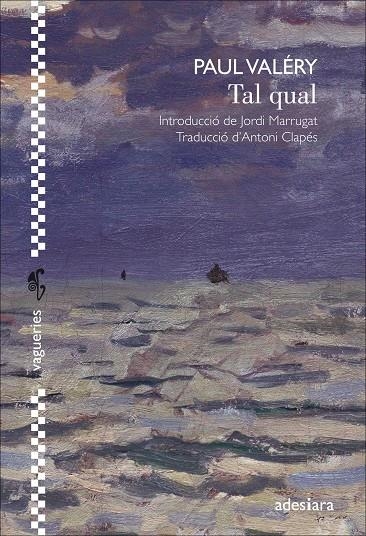 Tal qual | 9788416948529 | Valéry, Paul | Llibres.cat | Llibreria online en català | La Impossible Llibreters Barcelona