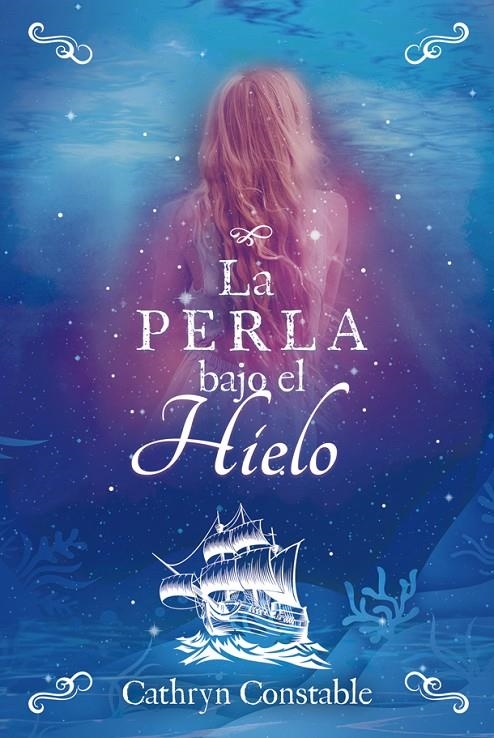 La perla bajo el hielo | 9788424667566 | Cathryn Constable | Llibres.cat | Llibreria online en català | La Impossible Llibreters Barcelona