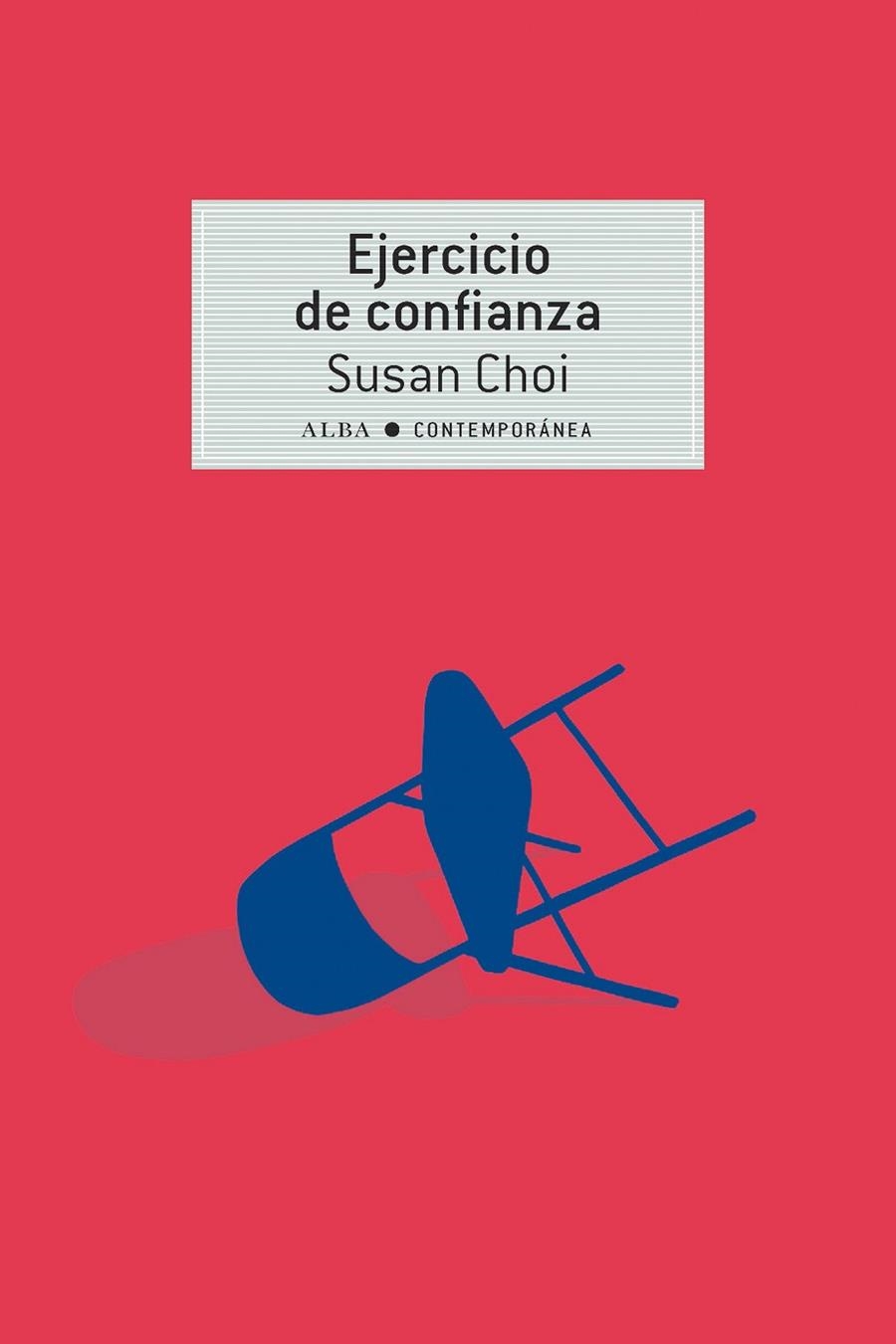 Ejercicio de confianza | 9788490656754 | Choi, Susan | Llibres.cat | Llibreria online en català | La Impossible Llibreters Barcelona