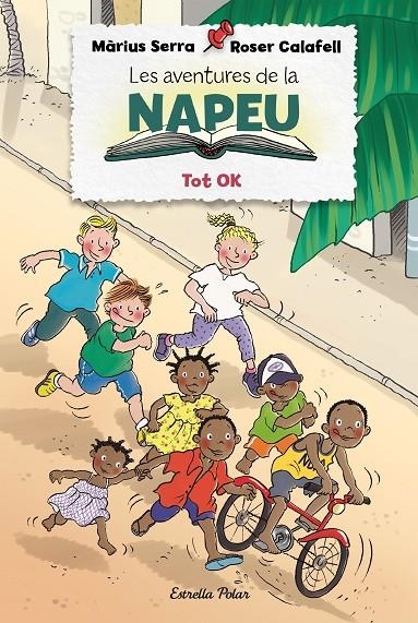 Les aventures de la Napeu. Tot OK | 9788418135309 | Serra, Màrius/Calafell, Roser | Llibres.cat | Llibreria online en català | La Impossible Llibreters Barcelona