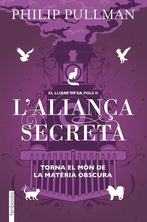 El Llibre de la Pols 2. L'aliança secreta | 9788417515713 | Pullman, Philip | Llibres.cat | Llibreria online en català | La Impossible Llibreters Barcelona