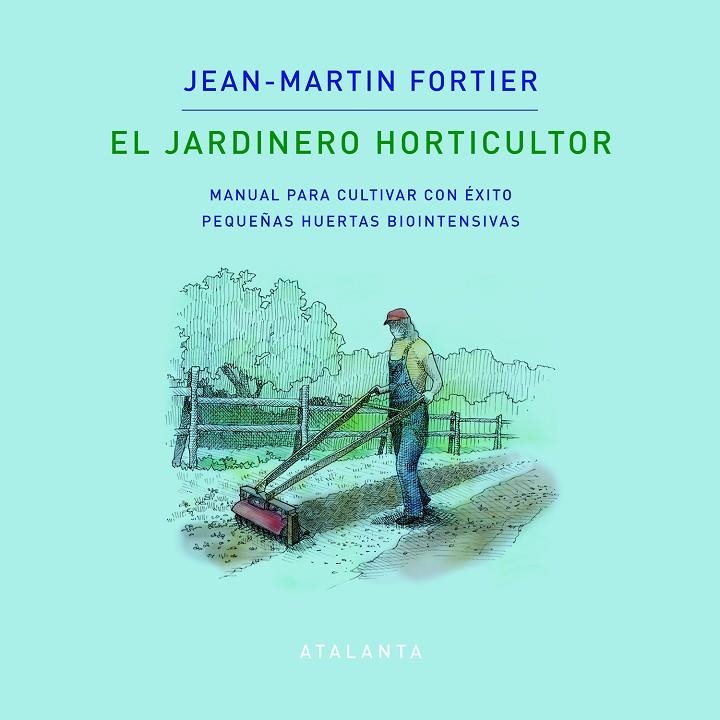 EL JARDINERO HORTICULTOR | 9788412074376 | Llibres.cat | Llibreria online en català | La Impossible Llibreters Barcelona