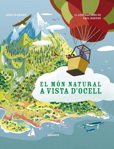 El món natural a vista d'ocell | 9788424667368 | Farndon, John | Llibres.cat | Llibreria online en català | La Impossible Llibreters Barcelona