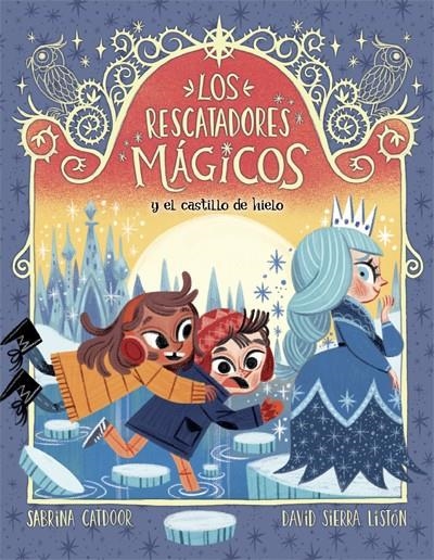 Los Rescatadores Mágicos 5. Y el castillo de hielo | 9788424668563 | Catdoor, Sabrina | Llibres.cat | Llibreria online en català | La Impossible Llibreters Barcelona