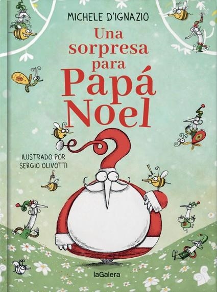 Una sorpresa para Papá Noel | 9788424668921 | D'Ignazio, Michele | Llibres.cat | Llibreria online en català | La Impossible Llibreters Barcelona