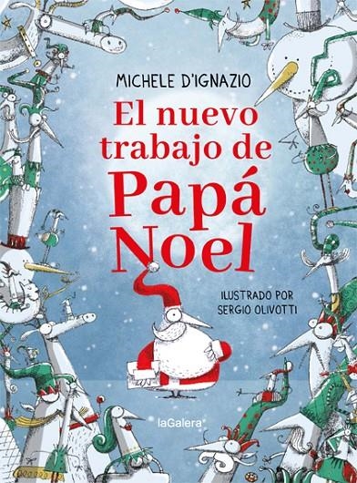 El nuevo trabajo de Papá Noel | 9788424668297 | D'Ignazio, Michele | Llibres.cat | Llibreria online en català | La Impossible Llibreters Barcelona