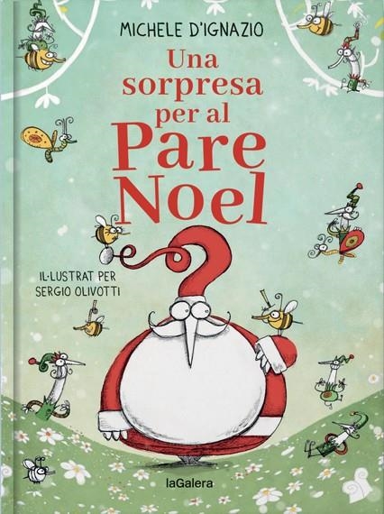 Una sorpresa per al Pare Noel | 9788424668914 | D'Ignazio, Michele | Llibres.cat | Llibreria online en català | La Impossible Llibreters Barcelona