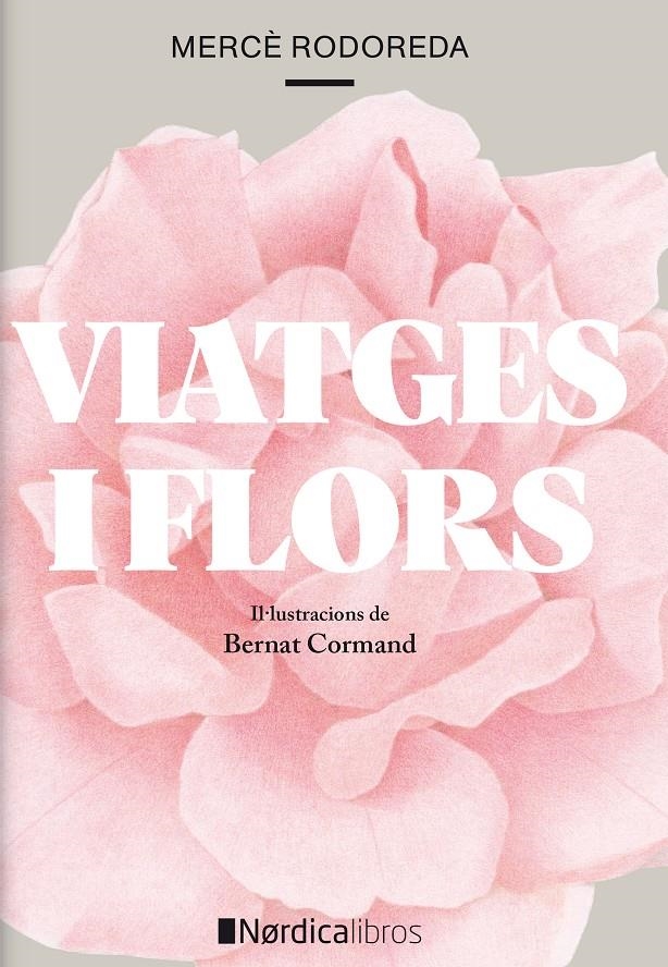 Viatges i flors (ebook) | 9788418067402 | Rodoreda, Mercé | Llibres.cat | Llibreria online en català | La Impossible Llibreters Barcelona