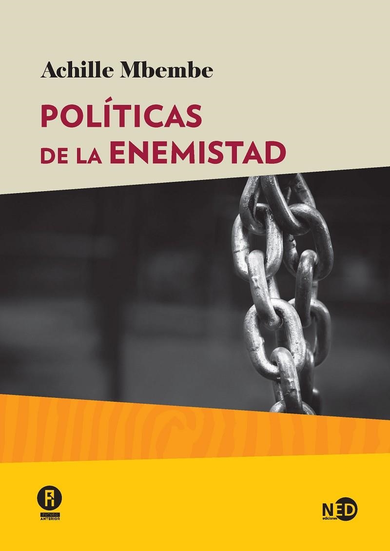 Políticas de la enemistad | 9788416737468 | Mbembe, Achille | Llibres.cat | Llibreria online en català | La Impossible Llibreters Barcelona