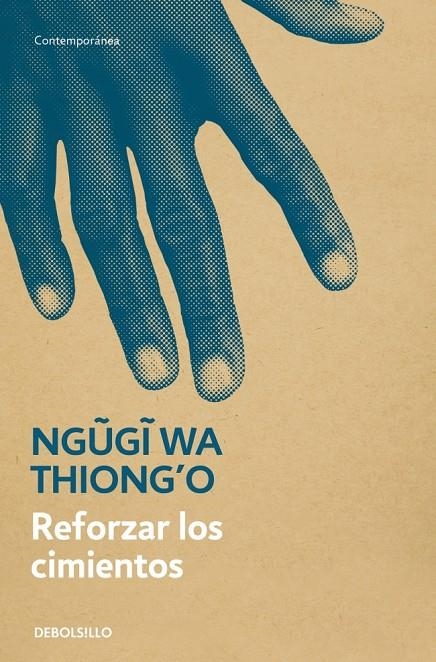 Reforzar los cimientos | 9788466341448 | Thiong'o, Ngugi wa | Llibres.cat | Llibreria online en català | La Impossible Llibreters Barcelona