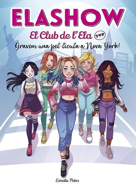 Elashow. El club de l'Ela Top 1. Gravem una pel·lícula a Nova York! | 9788418134074 | Martínez, Elaia | Llibres.cat | Llibreria online en català | La Impossible Llibreters Barcelona