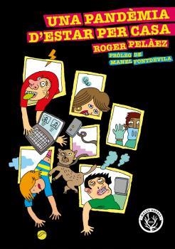 Una pandèmia d'estar per casa | 9788412216714 | Pelàez Vinyes, Roger | Llibres.cat | Llibreria online en català | La Impossible Llibreters Barcelona