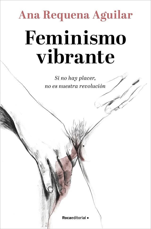 Feminismo vibrante | 9788418249099 | Requena, Ana | Llibres.cat | Llibreria online en català | La Impossible Llibreters Barcelona