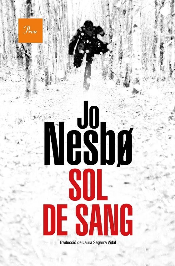 Sol de sang | 9788475888590 | Nesbo, Jo | Llibres.cat | Llibreria online en català | La Impossible Llibreters Barcelona