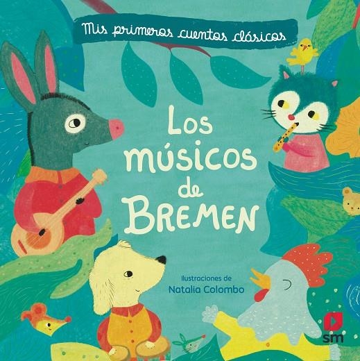 Los músicos de Bremen | 9788413183206 | Colombo, Natalia | Llibres.cat | Llibreria online en català | La Impossible Llibreters Barcelona