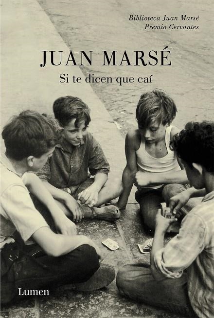 Si te dicen que caí | 9788426417244 | Marsé, Juan | Llibres.cat | Llibreria online en català | La Impossible Llibreters Barcelona