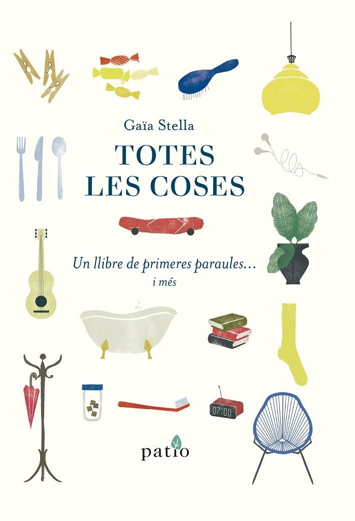 Totes les coses | 9788417886080 | Stella, Gaia | Llibres.cat | Llibreria online en català | La Impossible Llibreters Barcelona