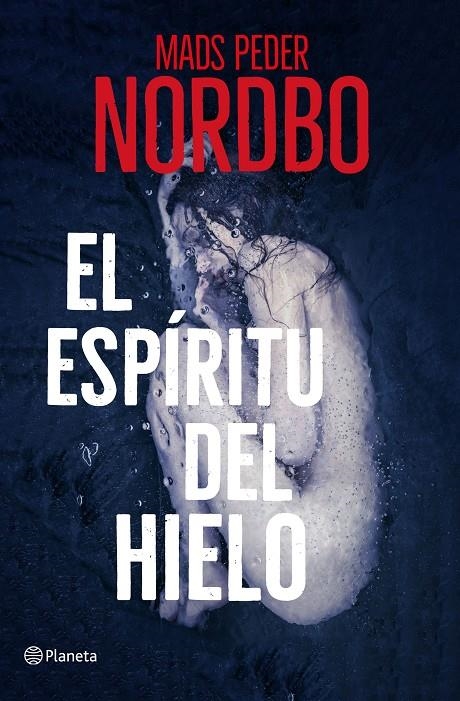 El espíritu del hielo | 9788408230007 | Nordbo, Mads Peder | Llibres.cat | Llibreria online en català | La Impossible Llibreters Barcelona