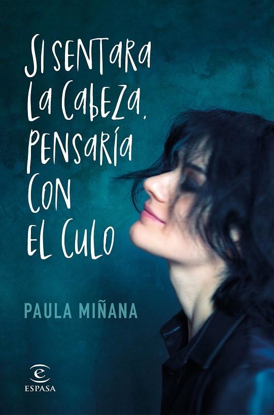 Si sentara la cabeza, pensaría con el culo | 9788467057744 | Miñana, Paula | Llibres.cat | Llibreria online en català | La Impossible Llibreters Barcelona