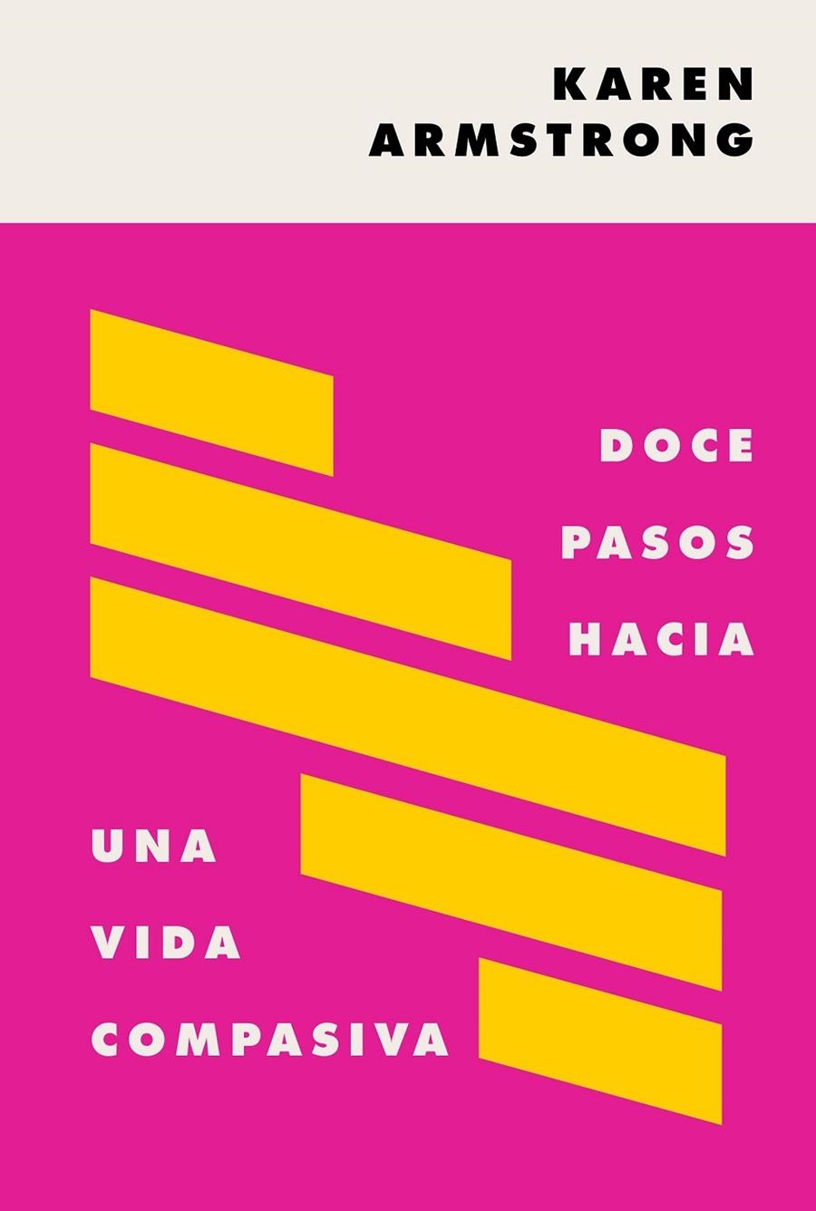 Doce pasos hacia una vida compasiva | 9788449337468 | Armstrong, Karen | Llibres.cat | Llibreria online en català | La Impossible Llibreters Barcelona