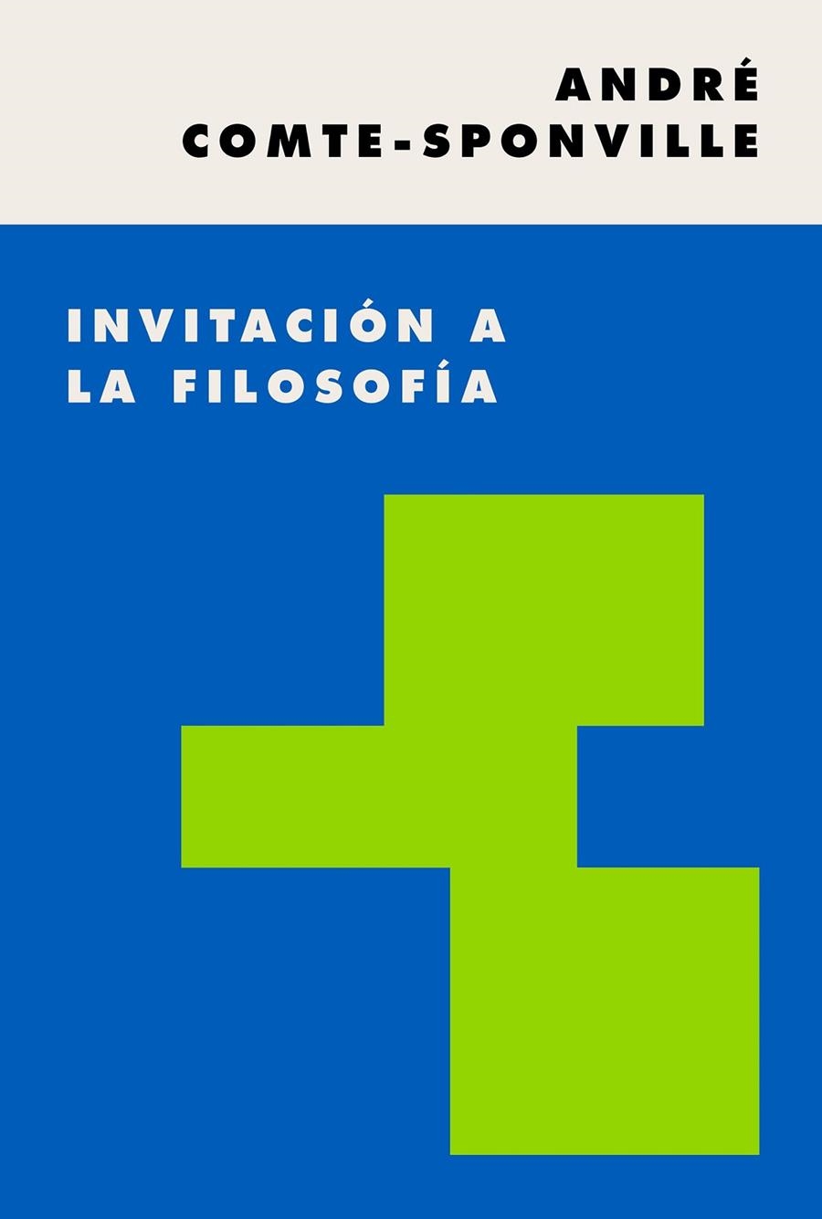 Invitación a la filosofía | 9788449337499 | Comte-Sponville, André | Llibres.cat | Llibreria online en català | La Impossible Llibreters Barcelona