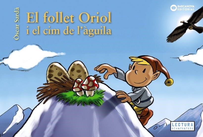 El follet Oriol i el cim de l'àguila | 9788448952136 | Sardà, Òscar | Llibres.cat | Llibreria online en català | La Impossible Llibreters Barcelona