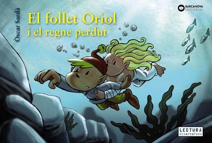 El follet Oriol i el regne perdut | 9788448952143 | Sardà, Òscar | Llibres.cat | Llibreria online en català | La Impossible Llibreters Barcelona