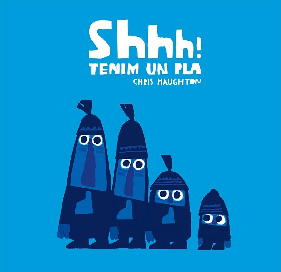 Shhh! Tenim un pla (cartón) | 9788417123857 | Haughton, Chris | Llibres.cat | Llibreria online en català | La Impossible Llibreters Barcelona