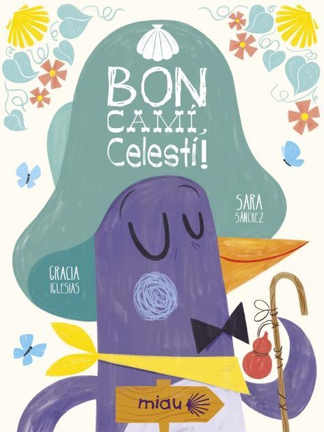 BON CAMI CELESTINO  | 9788417272777 | Iglesias, Gracia | Llibres.cat | Llibreria online en català | La Impossible Llibreters Barcelona